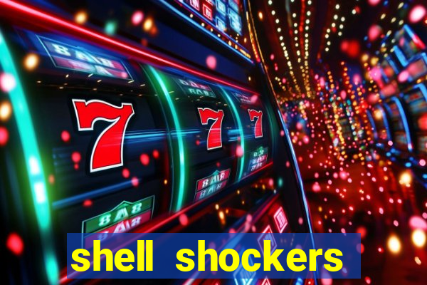 shell shockers unblocked links